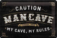 Mancave My Cave My Rules - Metalen wandbord in Reliëf 20 x 30 cm - ThatLyfeStyle
